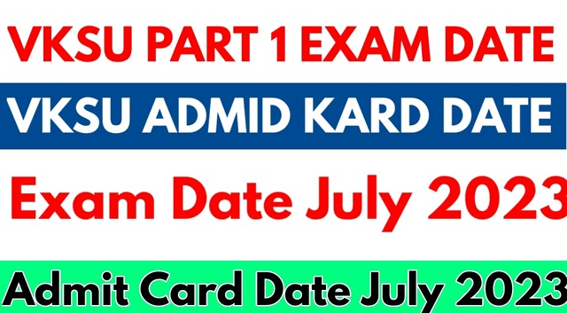 VKSU Part 1 Exam Date 2022-2025, VKSU Part 1 Admit Card 2022-2025 , BA BSC BCom vksu - upmspresult