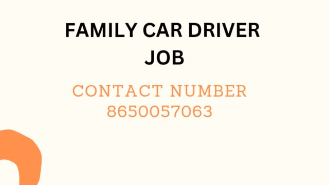 Family Car Driver Job Contact Number