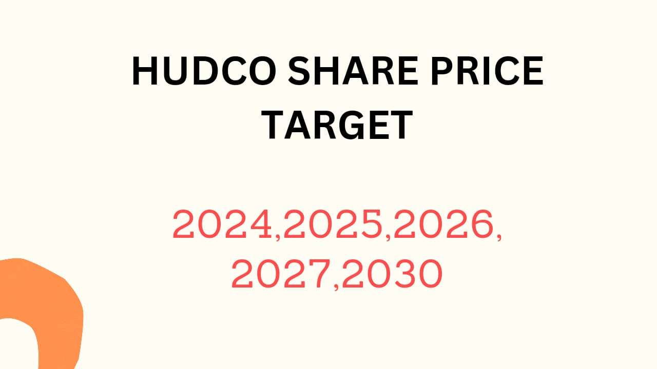 HUDCO Share Price Target 2024, 2025, 2026, 2027, 2028, To 2030 ...