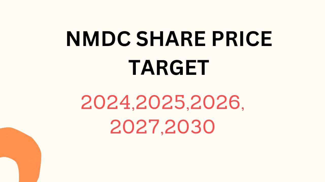 NMDC Share Price Target 2024, 2025, 2026, 2027, 2028, To 2030